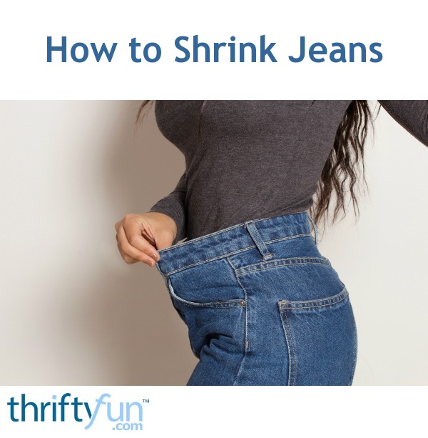 How to Shrink Jeans | ThriftyFun