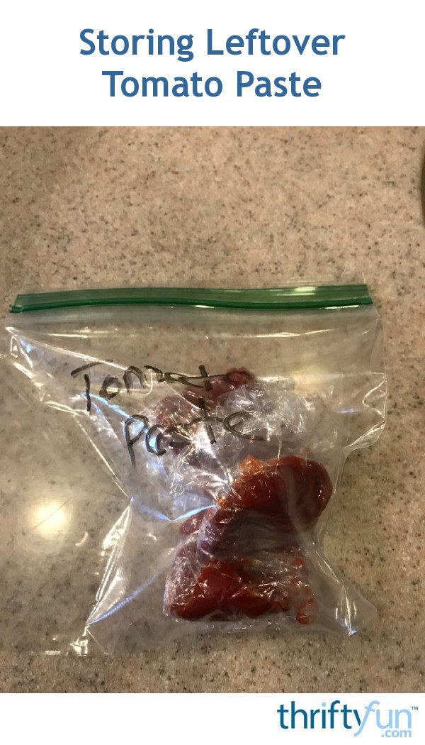 Storing Leftover Tomato Paste ThriftyFun