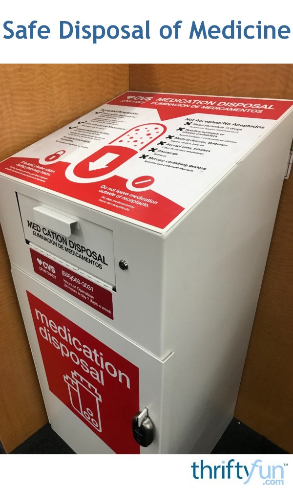 Safe Disposal of Medicine ThriftyFun