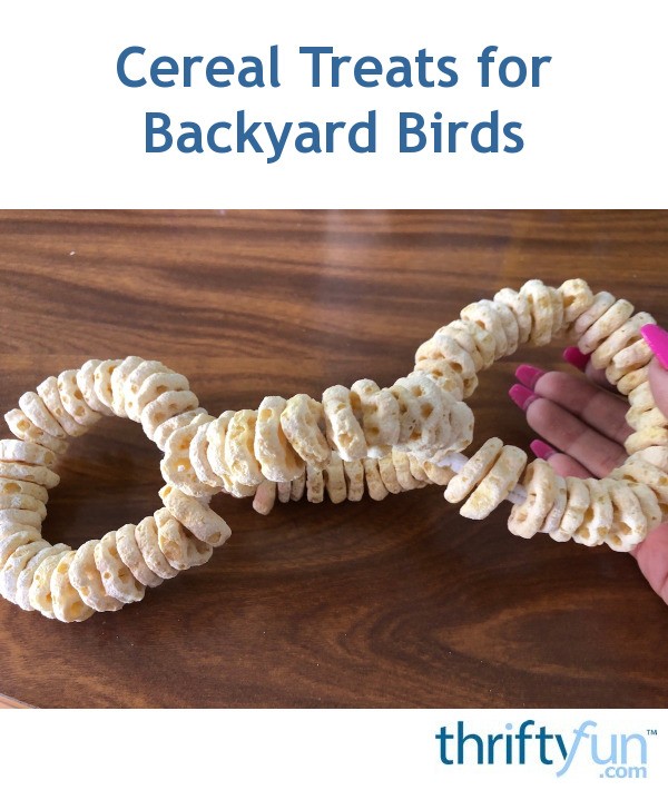 Making Cereal Treats for Backyard Birds ThriftyFun