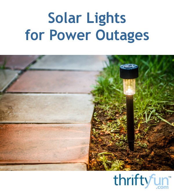 Solar Lights for Power Outages ThriftyFun