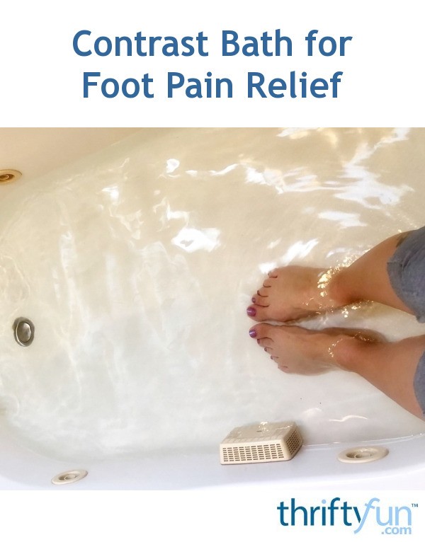 Contrast Bath for Foot Pain Relief ThriftyFun