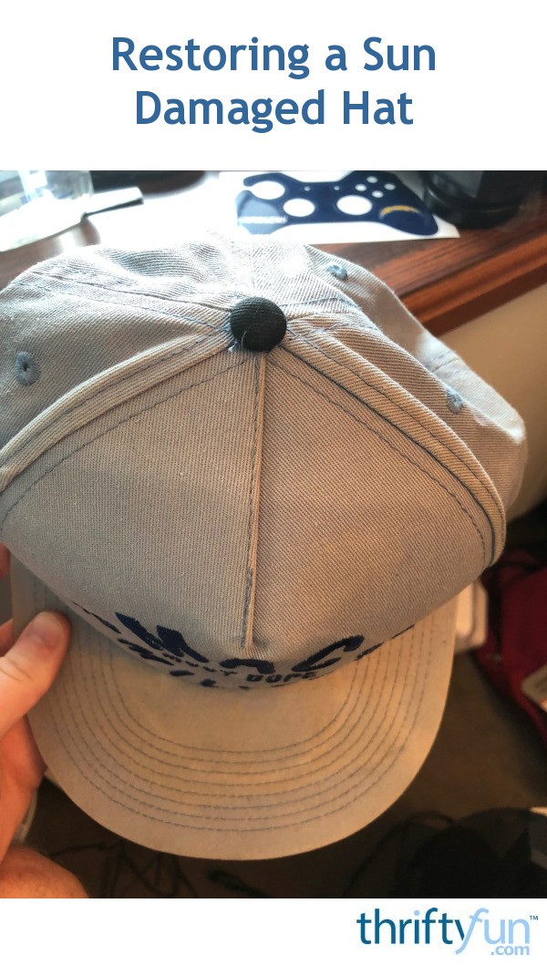 Restoring a Sun Damaged Hat? ThriftyFun