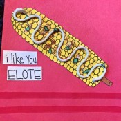 "I Like You Elote" Multi-occasion Greeting Card - finished card