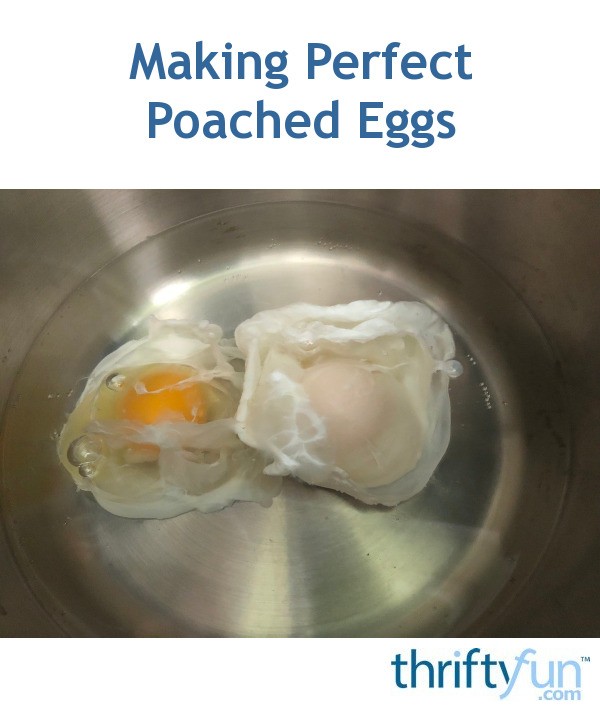 Making Perfect Poached Eggs | ThriftyFun