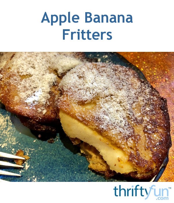 Apple Banana Fritters ThriftyFun