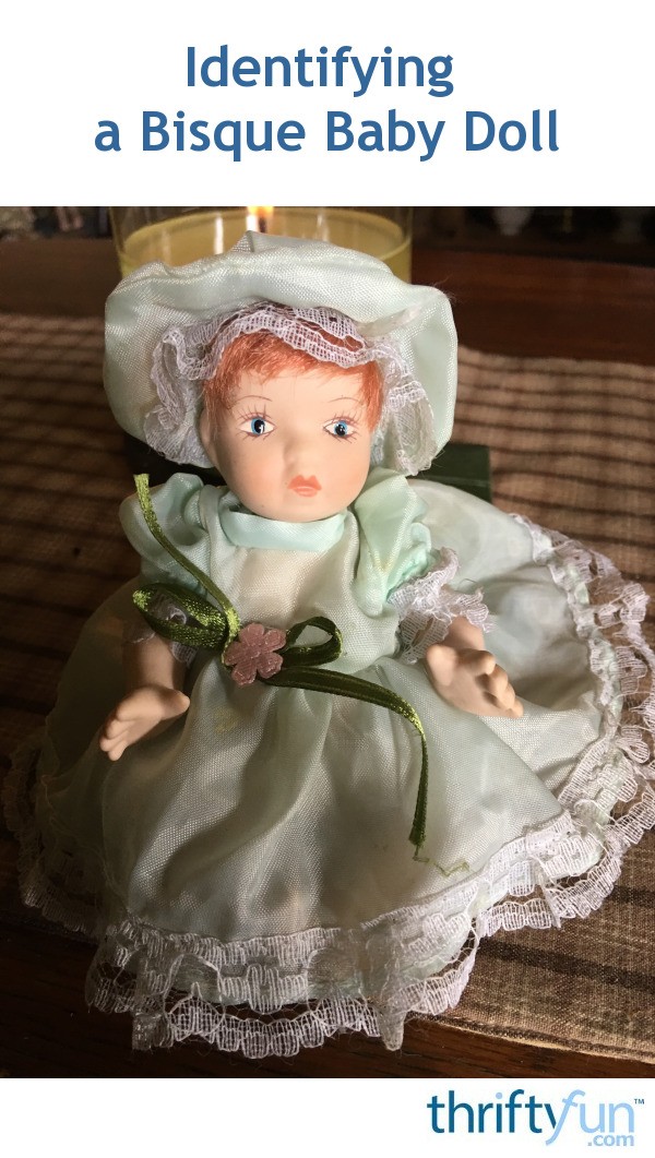 Identifying a Bisque Baby Doll? ThriftyFun