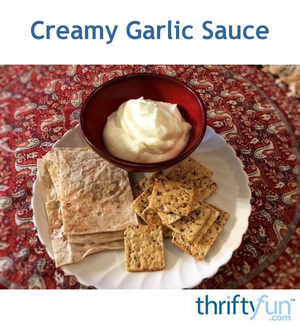 Creamy Garlic Sauce ThriftyFun