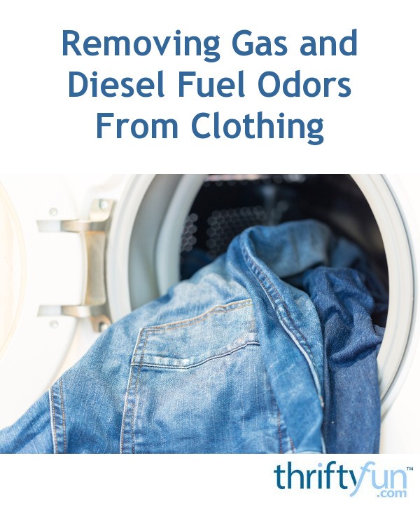 how to clean clothes with gasoline on them