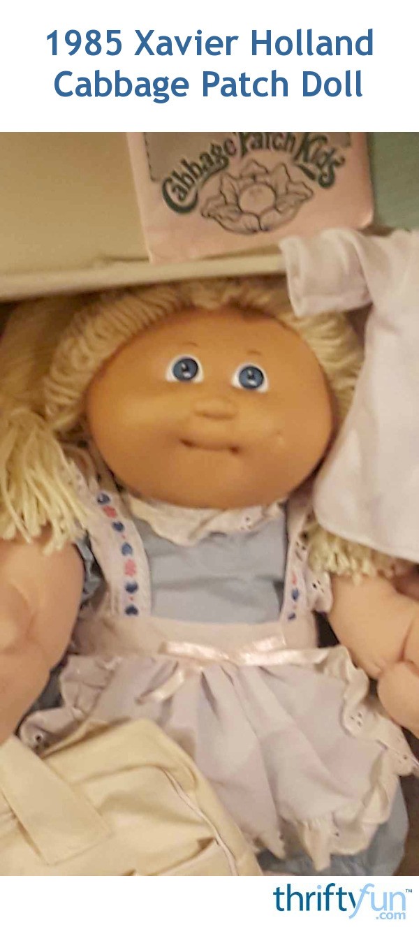 Value of a 1985 Xavier Holland Cabbage Patch Doll? ThriftyFun