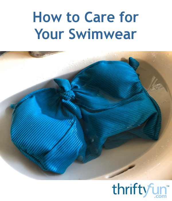 How to Care for Your Swimwear | ThriftyFun