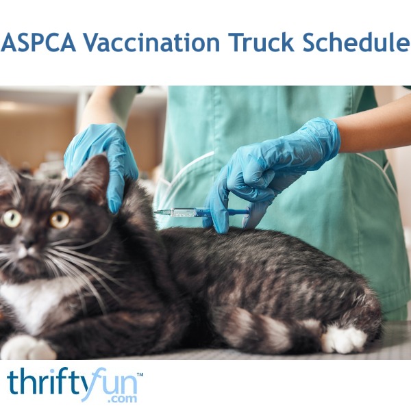 ASPCA Pet Vaccination Truck Schedule ThriftyFun