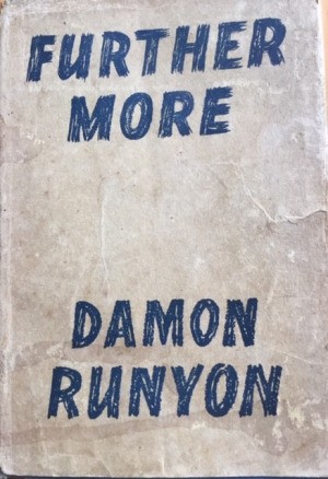 Value of a 1944 Copy of Further More by Damon Runyon - dust jacket