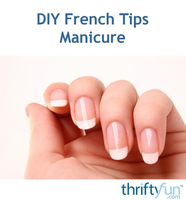DIY French Tips Manicure | ThriftyFun