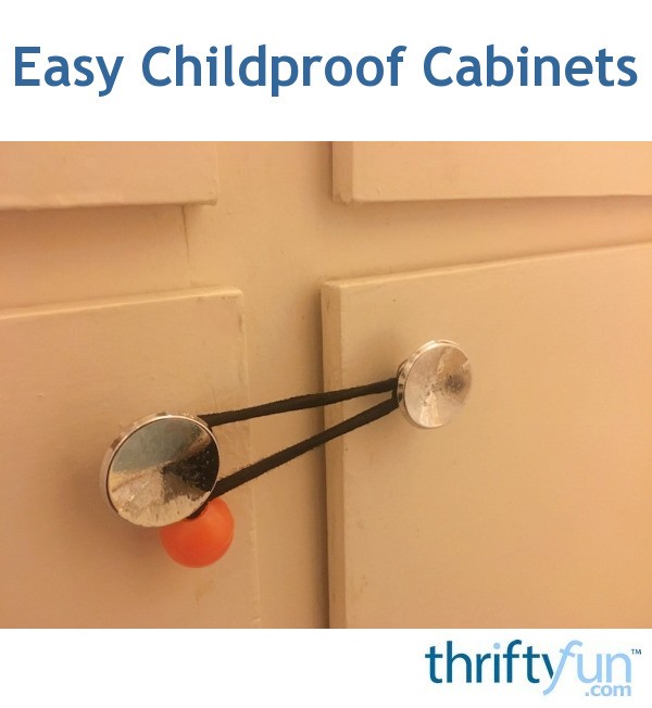 Easy Childproof ThriftyFun