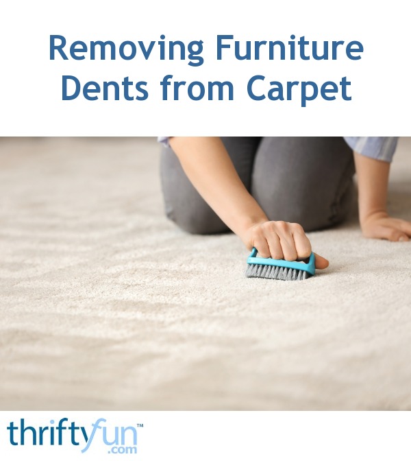 Removing Furniture Dents from Carpet ThriftyFun