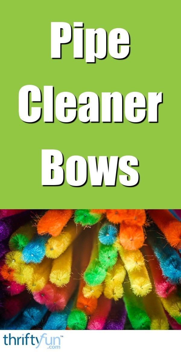 Pipe Cleaner Bows ThriftyFun