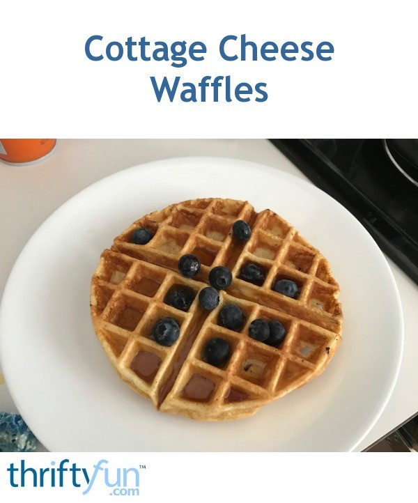 Cottage Cheese Waffles Thriftyfun