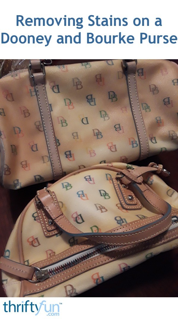 Removing Stains on a Dooney and Bourke Purse? ThriftyFun