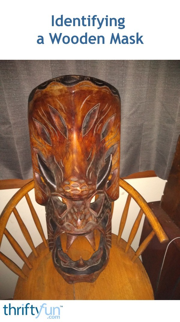 Identifying a Wooden Mask? ThriftyFun