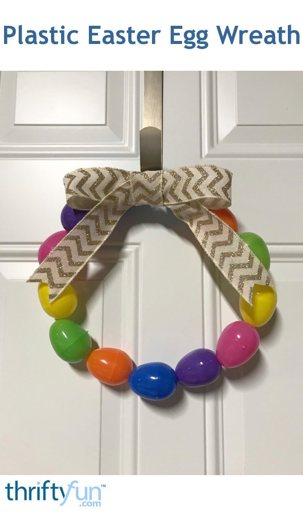 Plastic Easter Egg Wreath ThriftyFun