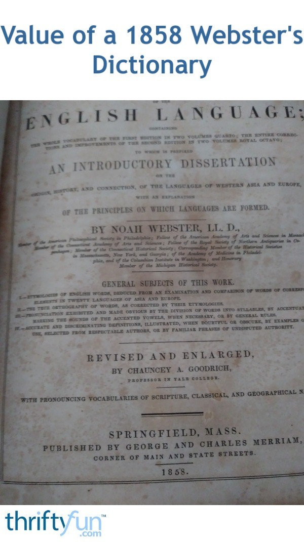 Value Of A 1858 Webster's Dictionary? | ThriftyFun