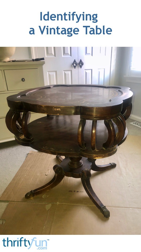 Download Identifying a Vintage Table? | ThriftyFun