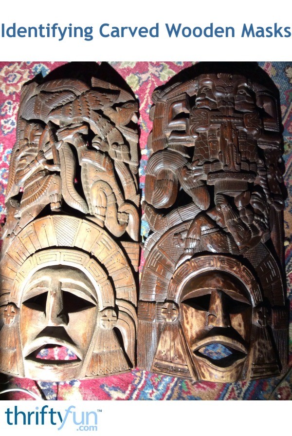 Identifying Carved Wooden Masks? ThriftyFun