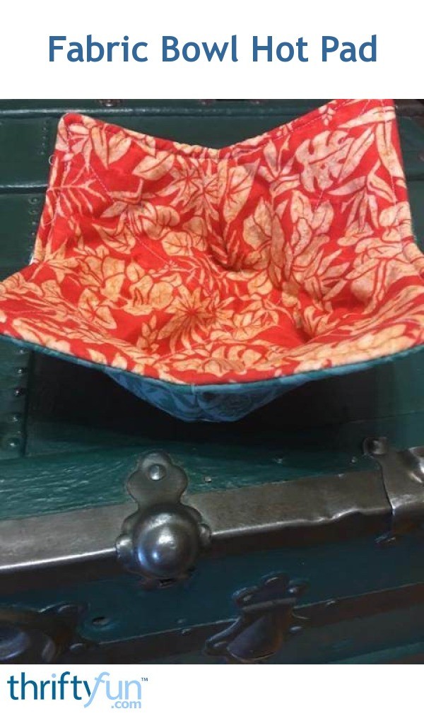 making-a-fabric-bowl-hot-pad-thriftyfun