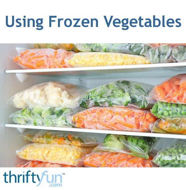 Using Frozen Vegetables ThriftyFun