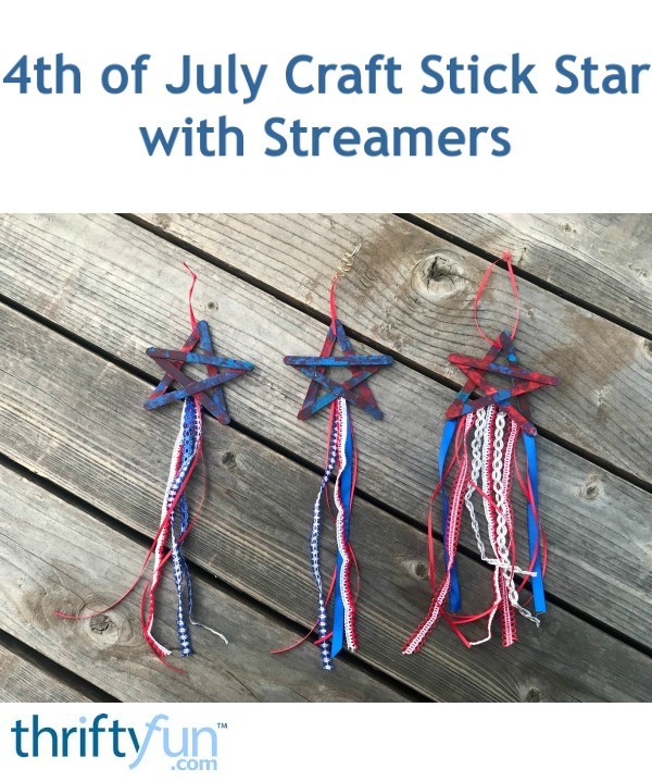 4th of July Craft Stick Star with Streamers | ThriftyFun
