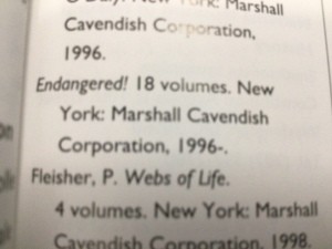 A listing of 18 volumes of a set called Endangered?